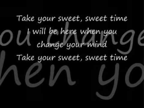 Your Sweet Time (with lyrics) -