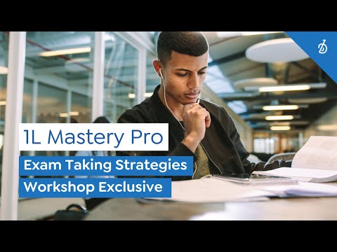 1L Mastery Pro | Exam Taking Strategies Workshop exclusive | Finals game-changer