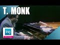 Thelonious monk epistrophy  archive ina