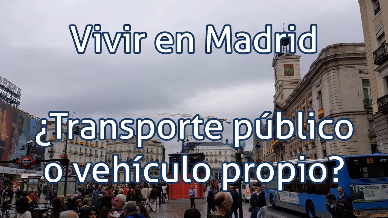Cómo es mejor Madrid: En coche propio o en transporte público sociedad portuaria