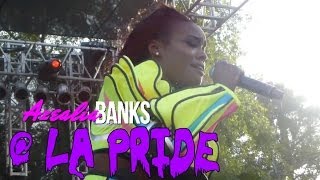 Azealia Banks - Tell Me & Show Me Love - Los Angeles Pride