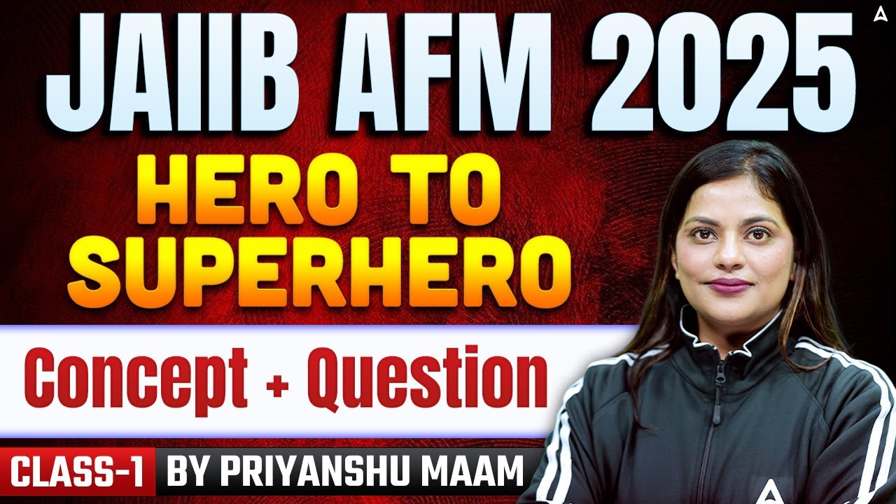 JAIIB Nov 2025 | JAIIB AFM | Concept + Questions | 1 | JAIIB Exam Preparation | Priyanshu Maheshwari
