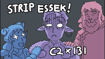 Critical Role Animatic - Strip Essek!