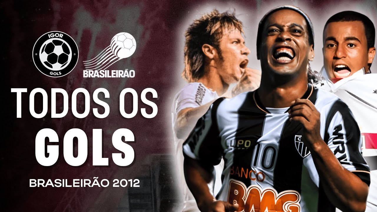 Todos os Gols - Brasileirão 2012