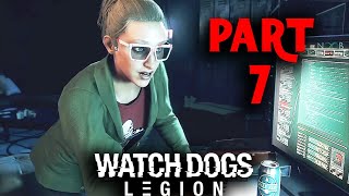 WATCH DOGS LEGION Part 7 Gameplay Walkthrough FULL GAME (No Commentary)