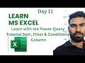 Day 11| Learn with me | Power Query Tutorial – Sort, Filter &amp; Conditional Column