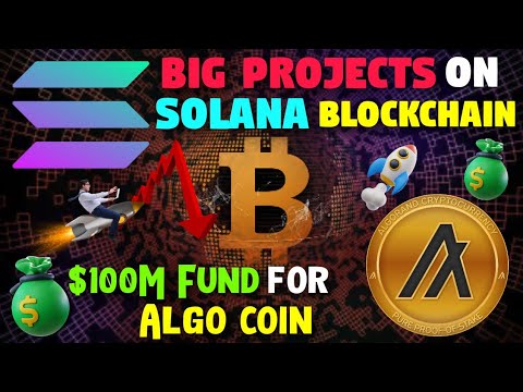 Reason For Bitcoin Dump Today || Solana Blockchain Projects || Algo Coin Price Prediction 2021