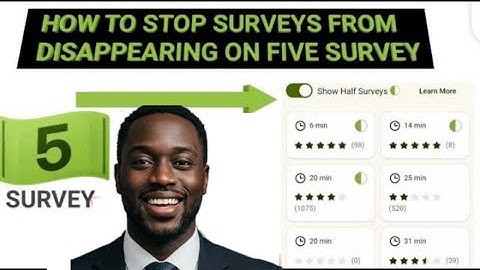 HOW TO STOP SURVEYS FROM DISAPPEARING ON FIVE SURVEY.