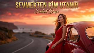 Sevmekten Kim Utanır? 🎙️ Slow Jazz Rock - Serhat Duçe