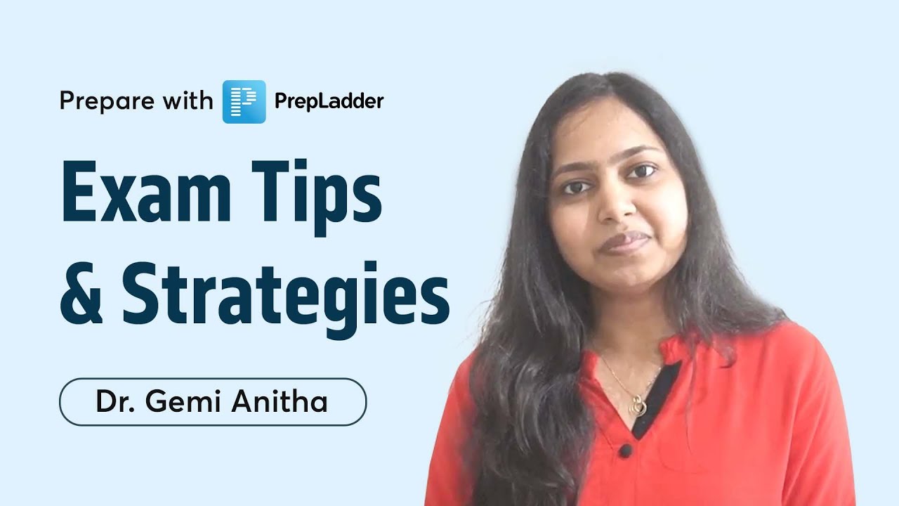 Exam Tips and Strategies By Topper | Prepare with Prepladder | Dr. Gemi Anitha