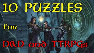 10 MORE Puzzles for D&D and TTRPGs part 2