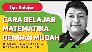 Tips Belajar : Cara Belajar Matematika Dengan Mudah