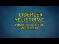 PT513 Tr 58. Ders Liderleri Geliştirme. Çıraklık ve Okul Modelleri