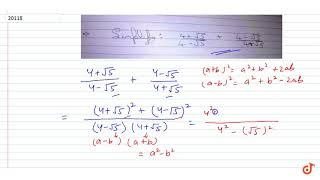 simplify :  `(4+sqrt{5})/(4-sqrt{5}) + (4-sqrt{5})/(4+sqrt{5})`