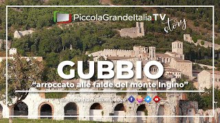 Gubbio - Piccola Grande Italia