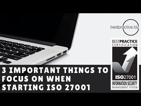 3 Important Things To Focus On When Starting ISO 27001