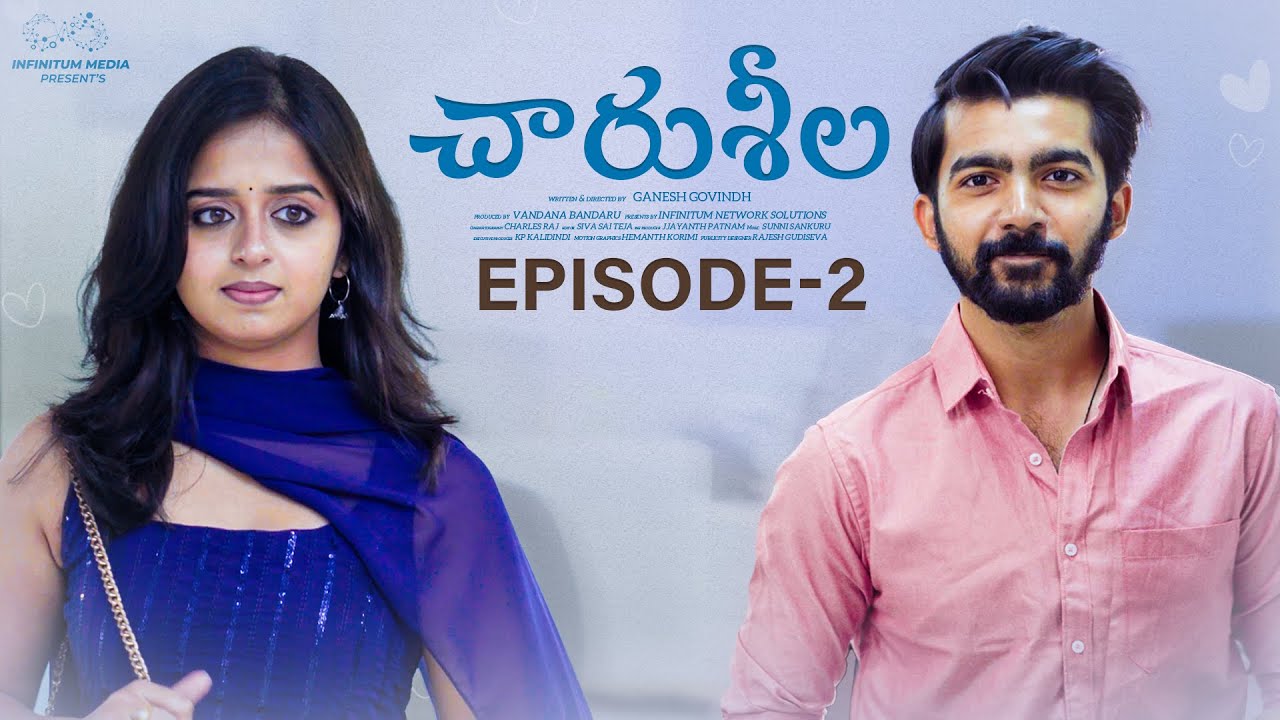 Charuseela || Episode - 2 | Pravallika Damerala | Kanna Pasunoori | 