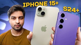 Samsung S24 + VS iPhone 15 + | Battle of Big Phones | Full Hindi Comparison | Mohit Balani