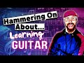 How did you learn guitar share your tips