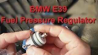 BMW E39 520i /1996 - Fuel Pressure Regulator change