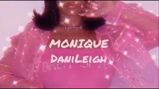 DaniLeigh-Monique (lyrics)