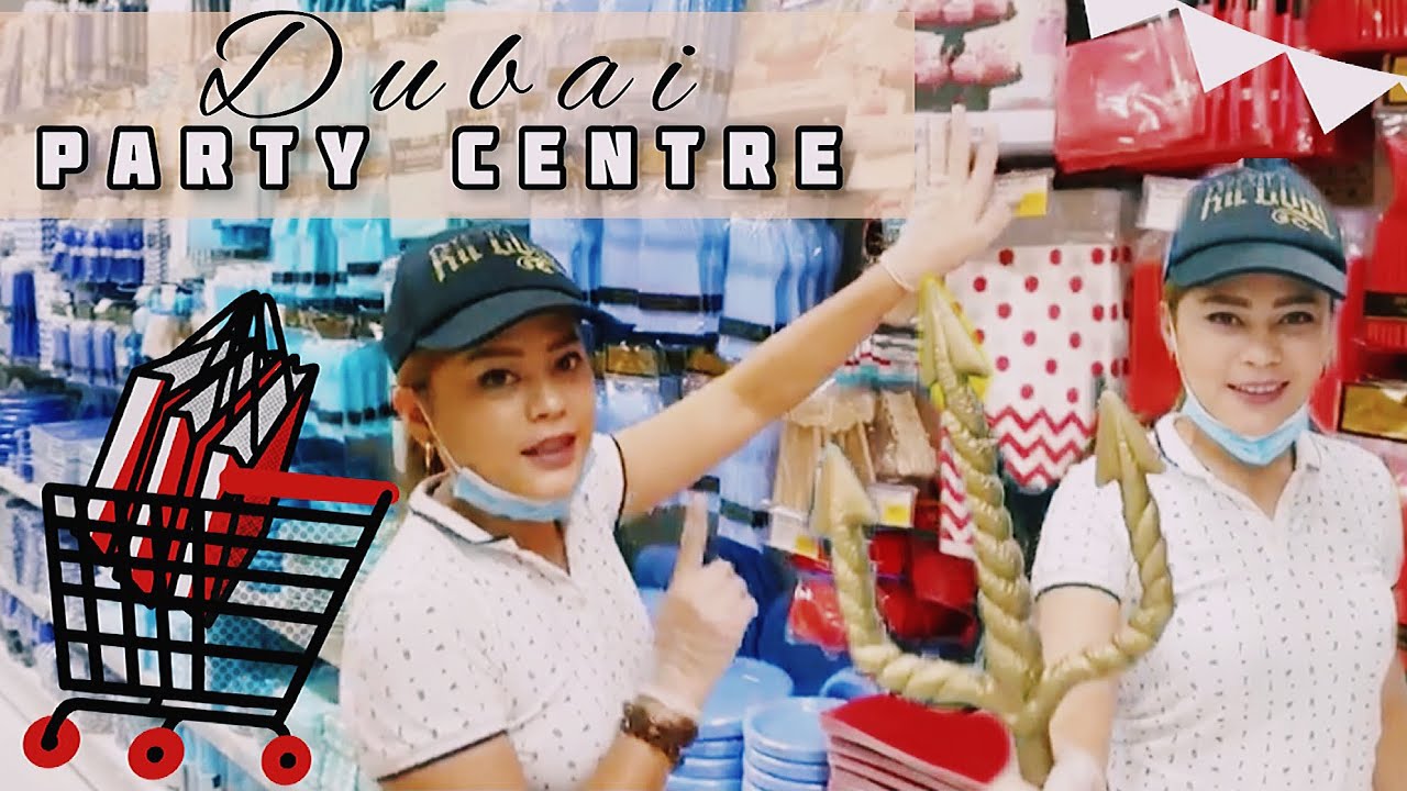 Party Centre Dubai Party Supplies Quick Tour by Ken Mae David 