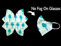 😷Make New Pattern Mask - No Fog On Glasses - Face Mask Sewing Tutorial - New Style Mask Very Easy