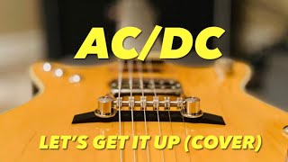 AC/DC Let's Get it Up (Malcolm Young Guitar Parts)