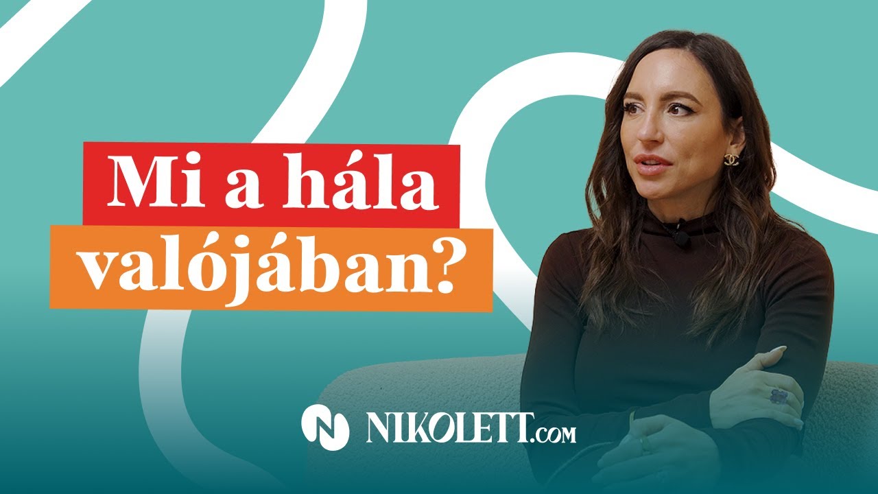 Mi a hála valójában?