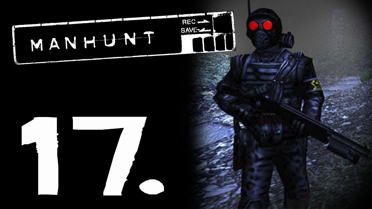 MANHUNT - PERSONAL CRUCIAL #17 - GAMEPLAY ESPAÑOL campaña levante