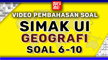 Video Pembahasan Soal Simak Ui Geografi 2 2018
