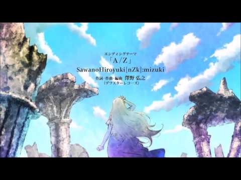 A/Z」[Aldnoah.ZERO ED 1] 