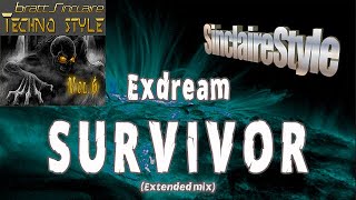 Survivor / Exdream -Extended mix-