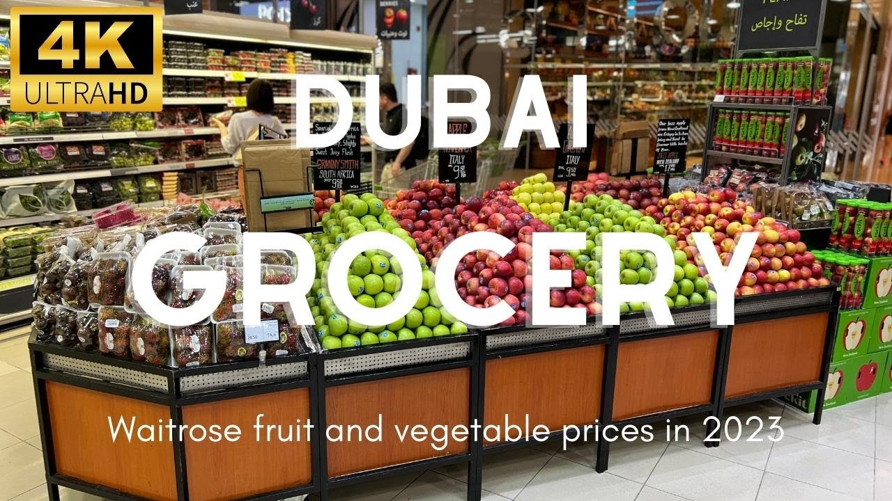 [4K] Dubai fruit & vegetable prices | WAITROSE |  complete walking tour 2023 (1USD=3,67Dirham)