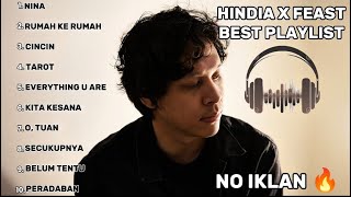 Download lagu Kumpulan Lagu Terbaik HINDIA x .FEAST Full Playlist | Nina Tarot Peradaban | Tanpa Iklan