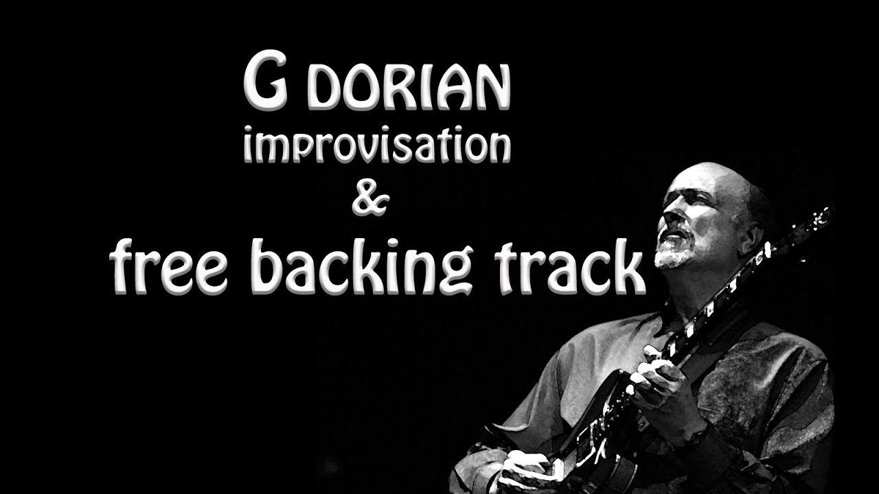 G Dorian Mode Groove Improvisation & Free Backing Track