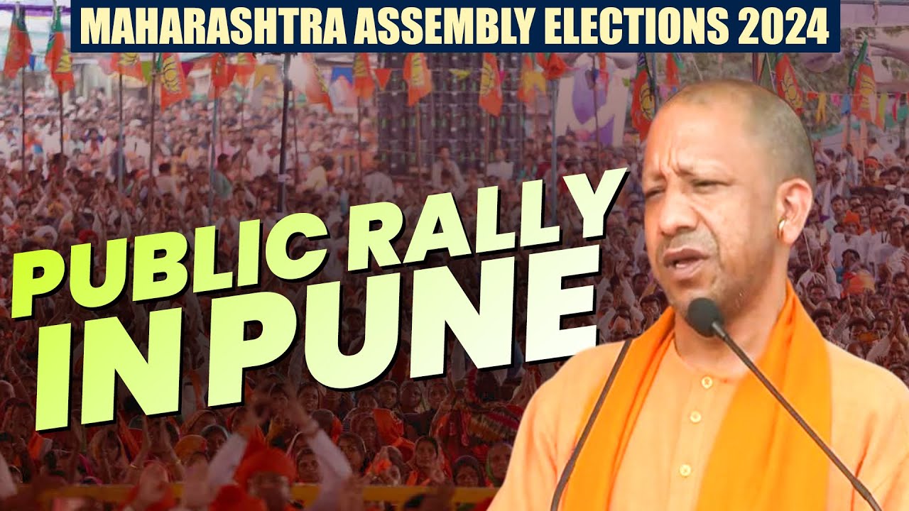 Live: UP CM Yogi Adityanath addresses public rally in Bhosari, Pune ...
