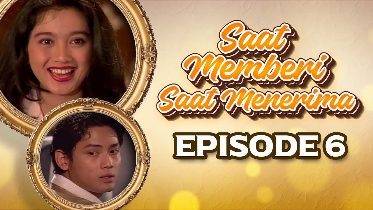 Saat Memberi Saat Menerima Episode 6 - Desy Ratnasari Ongky Alexander