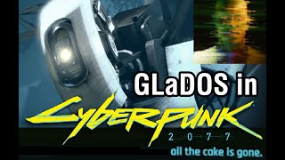 Cyberpunk 2077 - GLaDOS from Portal (Easter egg)