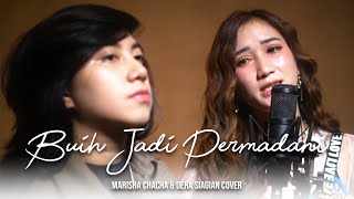 Marisha Chacha \u0026 Dera Siagian - Buih Jadi Permadani (COVER)