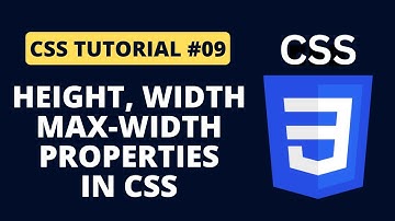 CSS Tutorial #9 - height, width and max-width properties in CSS