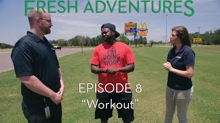 Fresh Adventures Ep. 8 - "Workout"