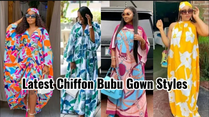 Latest chiffon Bubu Gown Styles for Ladies