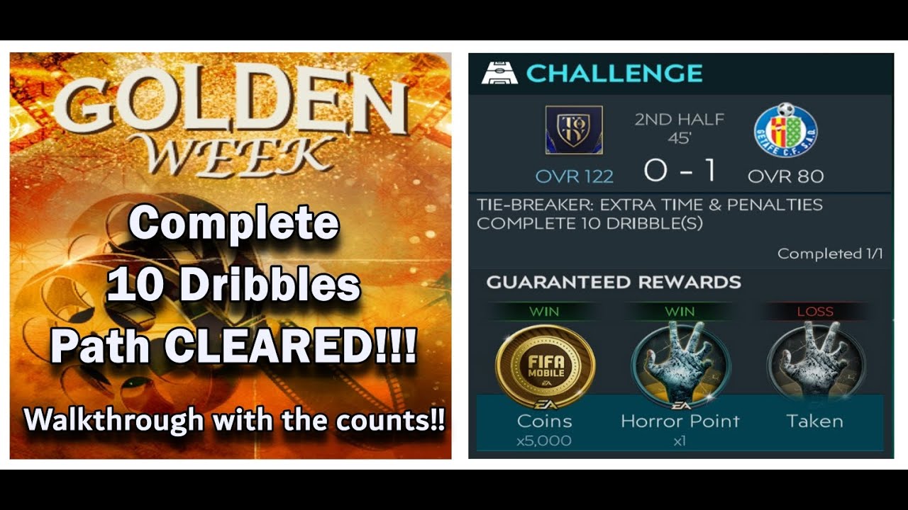 Golden week path 2 cleared | Complete dribbles | FIFA MOBILE 20