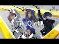 Tik[Q]et feat. リンネ(内田真礼),セツナ(konoco),イツカ(秋奈)