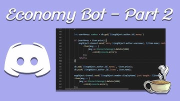 Coding Your Own Discord Bot - Discord.js - Economy Bot - Part 2 - *OLD*