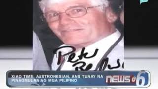Xiao Time: Austronesians, ang Pinagmulan ng Lahi at Kulturang Pilipino Xiao Time: Austronesians, ang Pinagmulan ng Lahi at Kulturang Pilipino