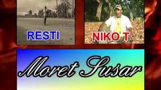 Moret Susar by Niko T feat Resti