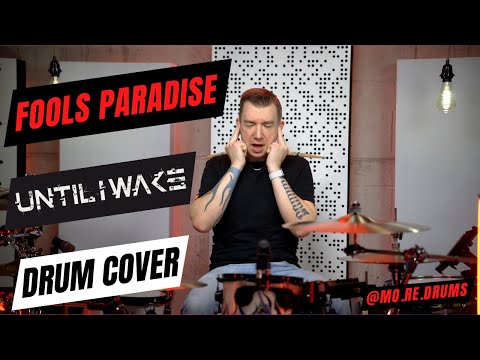 Until I Wake - Fools Paradise (LIVE)