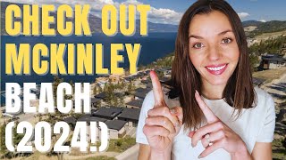 Warning: McKinley Beach Facts You Can't Miss! by Move Okanagan 45 views 1 month ago 12 minutes, 10 seconds